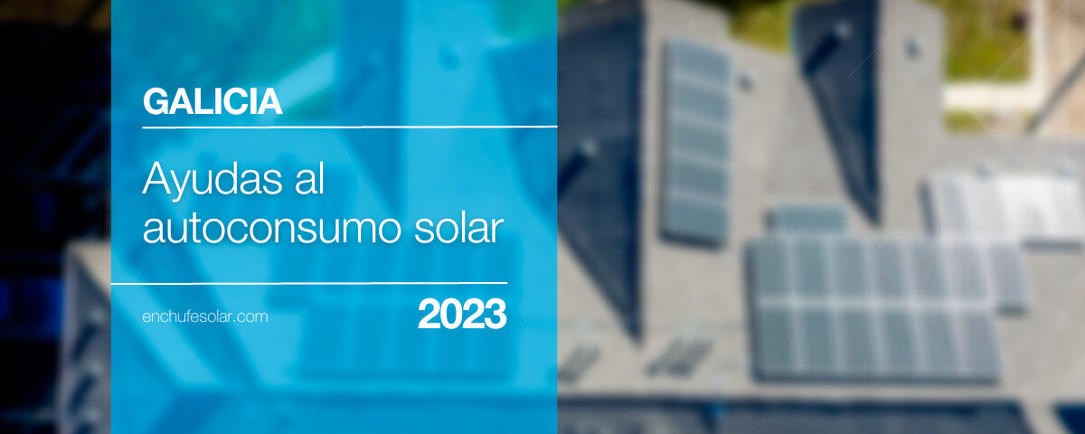 ayudas autoconsumo solar galicia 2023