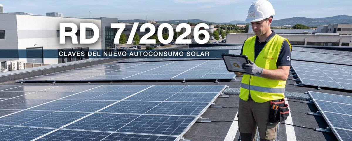 RD 7/2026: Claves del nuevo autoconsumo solar en España