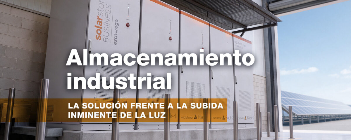 Almacenamiento Industrial frente subida de la luz