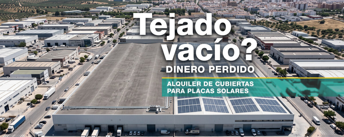 Tejado vacío, dinero perdido: alquila tu cubierta para placas solares