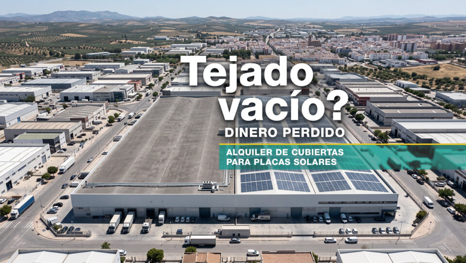 Tejado vacío, dinero perdido: alquila tu cubierta para placas solares